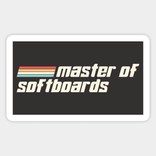 Master of softboards! Magnet